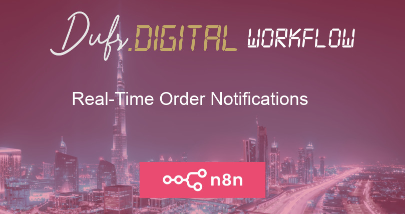 Real-Time Order Notifications