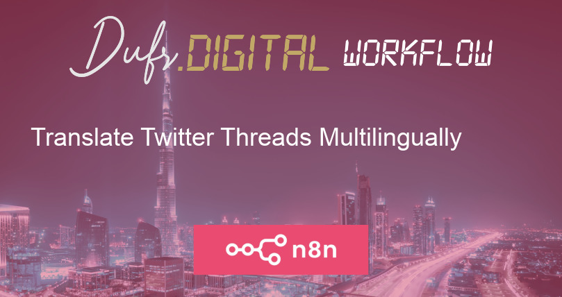 Translate Twitter Threads Multilingually