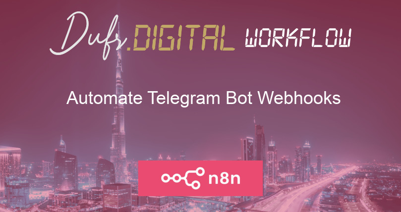 Automate Telegram Bot Webhooks