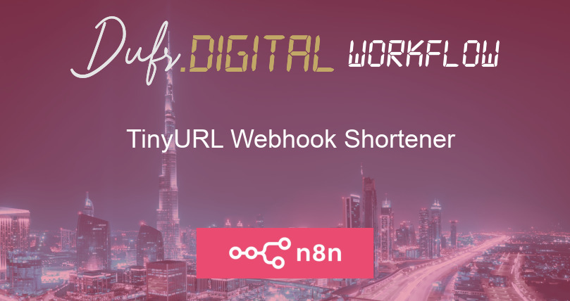 TinyURL Webhook Shortener