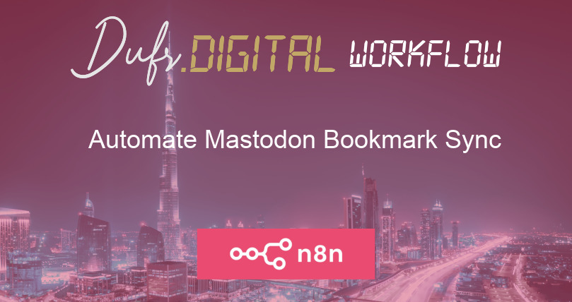 Automate Mastodon Bookmark Sync